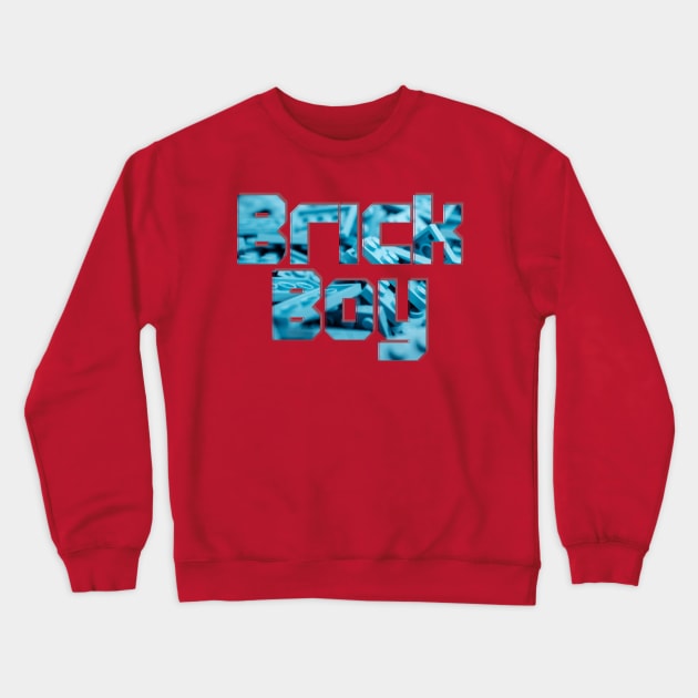 Brick Boy Crewneck Sweatshirt by afternoontees
